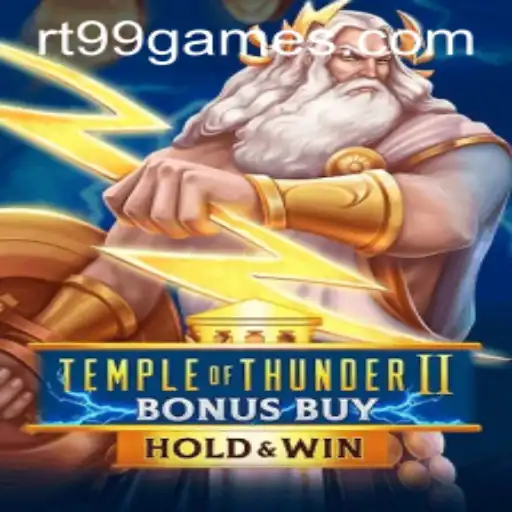 Descubra o Fascinante Universo de TempleofThunderIIBonusBuy da RT99.Games